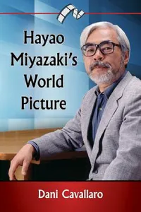 Buy Hayao Miyazaki's World Picture (English, Dani Cavallaro) — BookShops.in