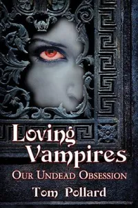 Buy Loving Vampires (English, Tom Pollard) — BookShops.in