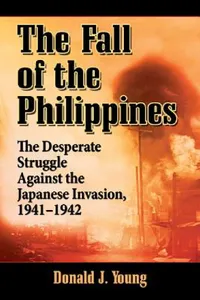 Buy The Fall of the Philippines (English, Donald J. Young) — BookShops.in