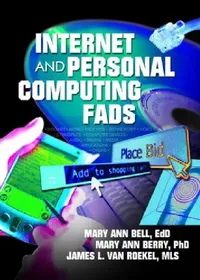 Buy Internet and Personal Computing Fads (English, James Van Roekel | Mary Berry | Maryann Bell) — BookShops.in