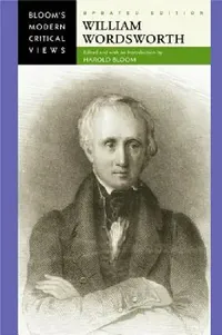 Buy William Wordsworth (Modern Critical Views) by Harold Bloom | Chelsea House Publishers | English | Paperback | Updated Edition — BookShops.in