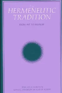 Buy The Hermeneutic Tradition (English, Gayle L. Ormiston | Alan D. Schrift) — BookShops.in