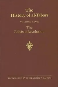 Buy The History of al-Ṭabarī Vol. 27 (English, John Alden Williams) — BookShops.in