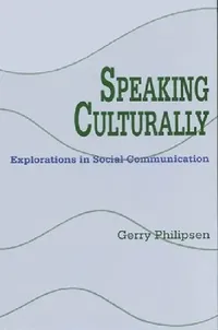 Buy Speaking Culturally (English, Gerry Philipsen) — BookShops.in