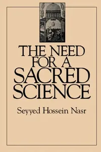 Buy The Need for a Sacred Science by Seyyed Hossein Nasr | Hardcover | SUNY Press | Religious Studies & Philosophy of Religion — BookShops.in