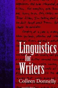Buy Linguistics for Writers (English, Colleen Donnelly) — BookShops.in