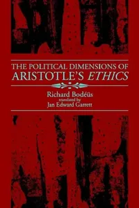Buy The Political Dimensions of Aristotle's Ethics (English, Richard Bodeus | Jan Garrett) — BookShops.in