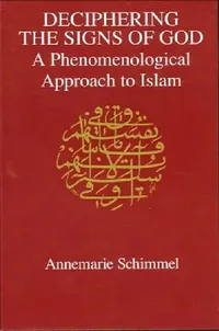 Buy Deciphering the Signs of God (English, Annemarie Schimmel) — BookShops.in