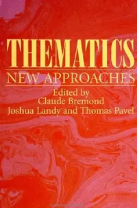Buy Thematics (English, Claude Bremond | Joshua Landy | Thomas Pavel) — BookShops.in