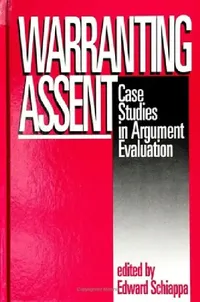 Buy Warranting Assent (English, Edward Schiappa) — BookShops.in