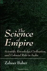 Buy The Science of Empire (English, Zaheer Baber) — BookShops.in