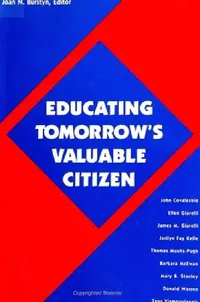 Buy Educating Tomorrow's Valuable Citizen (English, Joan N. Burstyn) — BookShops.in