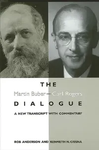 Buy The Martin Buber - Carl Rogers Dialogue (English, Rob Anderson | Kenneth N. Cissna) — BookShops.in