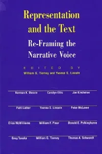 Buy Representation and the Text (English, William G. Tierney | Yvonna S. Lincoln) — BookShops.in