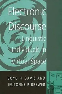 Buy Electronic Discourse (English, Boyd H. Davis | Jeutonne P. Brewer) — BookShops.in