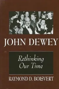 Buy John Dewey (English, Raymond D. Boisvert) — BookShops.in
