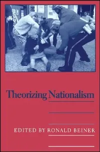 Buy Theorizing Nationalism (English, Ronald Beiner) — BookShops.in