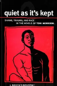 Buy Quiet as It's Kept (English, J. Brooks Bouson) — BookShops.in