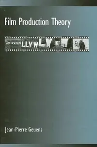 Buy Film Production Theory (English, Jean-Pierre Geuens) — BookShops.in