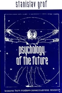 Buy Psychology of the Future (English, Stanislav Grof) — BookShops.in