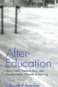 Buy After-Education (English, Deborah P. Britzman) — BookShops.in