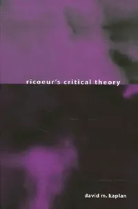 Buy Ricoeur's Critical Theory (English, David M. Kaplan) — BookShops.in