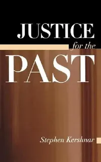Buy Justice for the Past (English, Stephen Kershnar) — BookShops.in