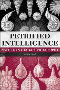Buy Petrified Intelligence (English, Alison Stone) — BookShops.in