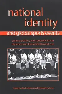 Buy National Identity and Global Sports Events (English, Alan Tomlinson | Christopher Young) — BookShops.in