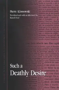 Buy Such a Deathly Desire (English, Pierre Klossowski | Russell Ford | Russell Ford) — BookShops.in