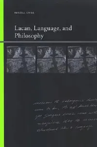 Buy Lacan, Language, and Philosophy (English, Russell Grigg) — BookShops.in