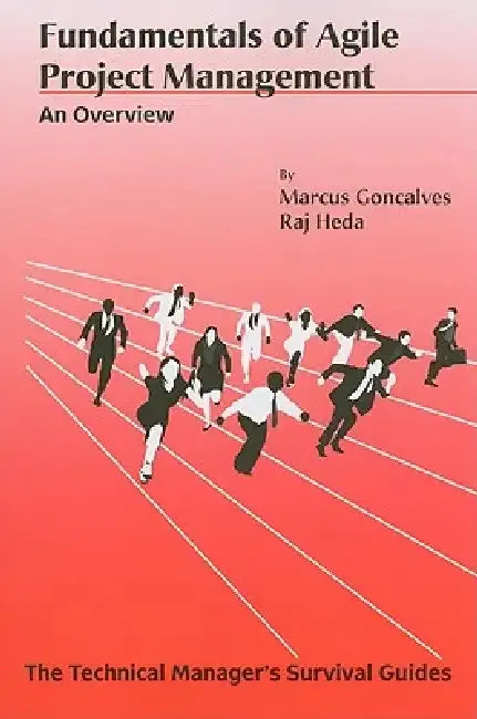 Fundamentals of Agile Project Management (English, Marcus Goncalves | Raj Heda)