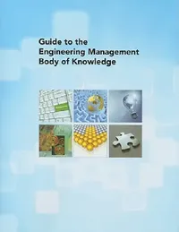 Buy Guide to the Engineering Management Body of Knowledge (English, American Society of Mechanical Engineers) — BookShops.in