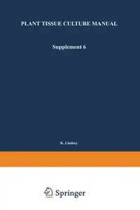 Buy Plant Tissue Culture Manual (English, K. Lindsey) — BookShops.in