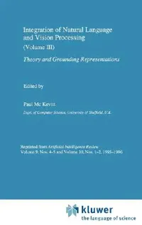 Buy Integration of Natural Language and Vision Processing (English, Paul Mc Kevitt) — BookShops.in