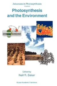 Buy Photosynthesis and the Environment (English, N. R. Baker) — BookShops.in