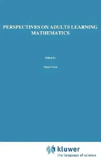 Buy Perspectives on Adults Learning Mathematics (English, D. Coben | J. O'Donoghue | Gail E. Fitzsimons) — BookShops.in