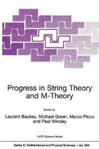Buy Progress in String Theory and M-Theory (English, L. Baulieu | Michael Green | Marco Picco) — BookShops.in