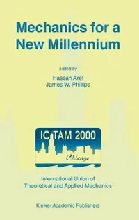 Buy Mechanics for a New Millennium (English, Hassan Aref | James W. Phillips) — BookShops.in
