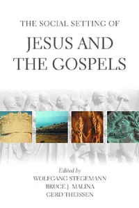 Buy The Social Setting of Jesus and the Gospels (English, Bruce J. Malina | Wolfgang Stegemann | Gerd Theissen) — BookShops.in