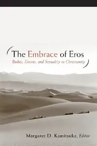 Buy The Embrace of Eros (English, Margaret D. Kamitsuka) — BookShops.in