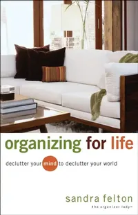 Buy Organizing for Life (English, Sandra Felton) — BookShops.in