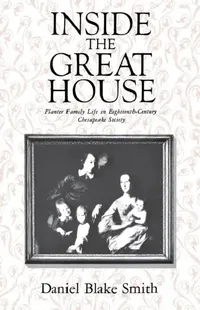Buy Inside the Great House (English, Daniel Blake Smith) — BookShops.in