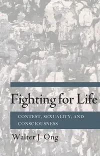 Buy Fighting for Life (English, Walter J. Ong) — BookShops.in