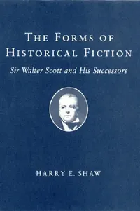 Buy Forms of Historical Fiction (English, Harry E. Shaw) — BookShops.in