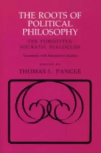 Buy The Roots of Political Philosophy (English, Thomas L. Pangle) — BookShops.in