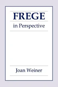 Buy Frege in Perspective (English, Joan Weiner) — BookShops.in
