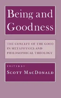 Buy Being and Goodness (English, Scott MacDonald) — BookShops.in