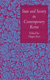Buy State and Society in Contemporary Korea (English, Hagen Koo) — BookShops.in