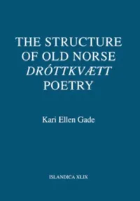 Buy The Structure of Old Norse Dróttkvætt Poetry (English, Kari Ellen Gade) — BookShops.in
